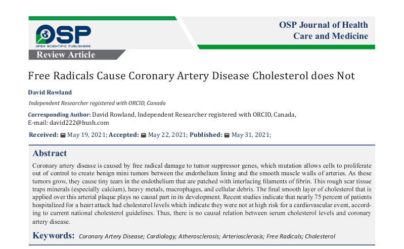 Free Radicals Cause Coronary Artery Disease, Cholesterol does Not